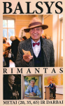 Balsys Rimantas. Metai ir darbai