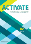 Activate Your Grammar & Vocabulary B2 Student's Book
