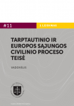 Tarptautinio ir Europos Sąjungos civilinio proceso teisė