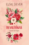 Bevilti&scaron;kas (Česnat Springsas, #5)