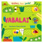 Knyga VISKAS, KAS JUDA! VABALAI