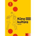 KŪNO KULTŪRA. Užra&scaron;ai 1 klasei