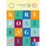 LITERATŪRA. Kūrybos žingsniai 9-10 klasei