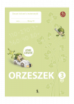 ORZESZEK. Drugi zeszyt ćwiczeń z matematyki dla klasy 3 (serija &Scaron;OK)