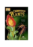 CARNIVOROUS PLANTS Reader
