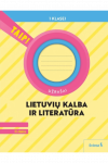 Lietuvių kalba. Užra&scaron;ai 1 klasė, 2 dalis (atnaujinta 2022). Serija TAIP!