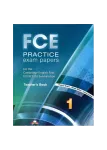 FCE Practice Exam Papers 1, 2015 Ed. Teachers Book (mokytojo knyga)