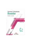 Grammar - Vocabulary Booster C2 Students Book