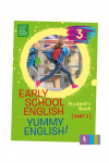 Early School English 3: Yummy English! Student's Book 2