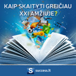Kaip skaityti greičiau XXI amžiuje (audioknyga)
