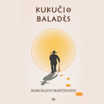 KUKUČIO BALADĖS (audioknyga)
