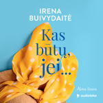 KAS BŪTŲ, JEI&hellip; (audioknyga)