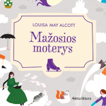 MAŽOSIOS MOTERYS (audioknyga)