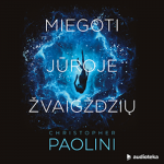 MIEGOTI JŪROJE ŽVAIGŽDŽIŲ (audioknyga)