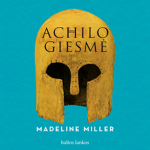 ACHILO GIESMĖ (audioknyga)