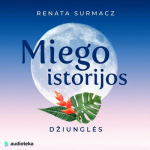 MIEGO ISTORIJOS: DŽIUNGLĖS (audioknyga)