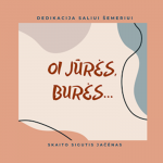 OI JŪRĖS, BURĖS&hellip; Dedikacija Saliui &Scaron;emeriui (audioknyga)