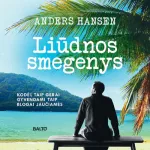 LIŪDNOS SMEGENYS (audioknyga)