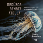 MEDŪZOS SENSTA ATBULAI. Mokslo atsakymai apie ilgaamži&scaron;kumą (audioknyga)