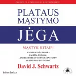 PLATAUS MĄSTYMO JĖGA. Mąstyk kitaip! (audioknyga)