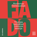FADO. Trumpa neįvykusi Lietuvos istorija (audioknyga)