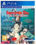 Groundhog Day Like Father Like Son VR PS4