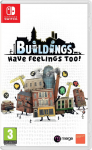Buildings Have Feelings Too! NS (I&scaron;leidimo data: 2020.05.12)
