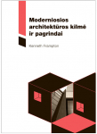 Moderniosios architektūros kilmė ir pagrindai