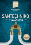 "Santechniko vadovas. II papildytas leidimas"