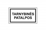 Lipdukas &bdquo;tarnybinės patalpos&ldquo;, 100x180mm
