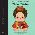 Knyga FRIDA KAHLO - Mažų žmonių didelės svajonės