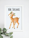 Plakatas vaiko kambariui su stirniuku &bdquo;Būk &scaron;velnus&ldquo;