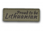 Antsiuvas PVC PROUD TO BE LITHUANIAN TLT i&scaron;siuntimas 2-4 d.