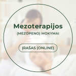 Mezoterapijos (mezopeno) galimybės atliekant veido bei kūno procedūras, mokymai kosmetologams (procedūros demonstracija su modeliu) ĮRA&Scaron;AS