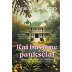 Knyga KAI BUVOME PAUK&Scaron;ČIAI
