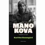 Knyga MANO KOVA. KARTAIS TURI LYTI