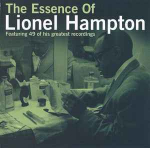 Lionel Hampton - The Essence of Lionel Hampton