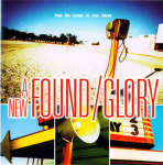 A New Found Glory - From The Screen To Your Stereo