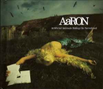 CD AaRON - Artificial Animals Riding On Neverland