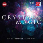 CD Various - Crystal Magic - Best Selections For Concert Band