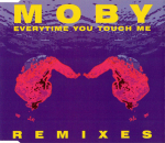 CD Moby &ndash; Everytime You Touch Me (Remixes)