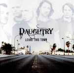 Daughtry - Leave This Town