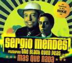 CD S&eacute;rgio Mendes Featuring The Black Eyed Peas* &ndash; Mas Que Nada