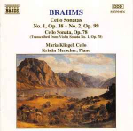 Brahms & Maria Kliegel & Kristin Merscher - Cello Sonatas No. 1, Op. 38 &middot; No. 2, Op. 99 / Cello Sonata, Op. 78 (Transcribed From Violin Sonata No. 1, Op. 78)
