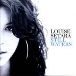 Louise Setara - Still Waters
