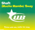 CD Shaft &ndash; (Mucho Mambo) Sway