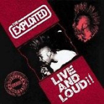 CD The Exploited &ndash; Live And Loud!!