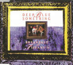 CD Deep Blue Something &ndash; Breakfast At Tiffany's