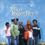 CD Ladysmith Black Mambazo Present & The Children Of Agape Choir* - We Are Together (Songs From The Motion Picture)