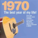 CD Various - 1970 The Best Year Of My Life!